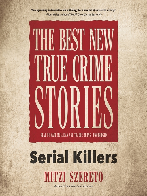 Title details for The Best New True Crime Stories by Mitzi Szereto - Available